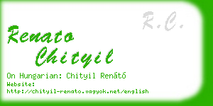 renato chityil business card